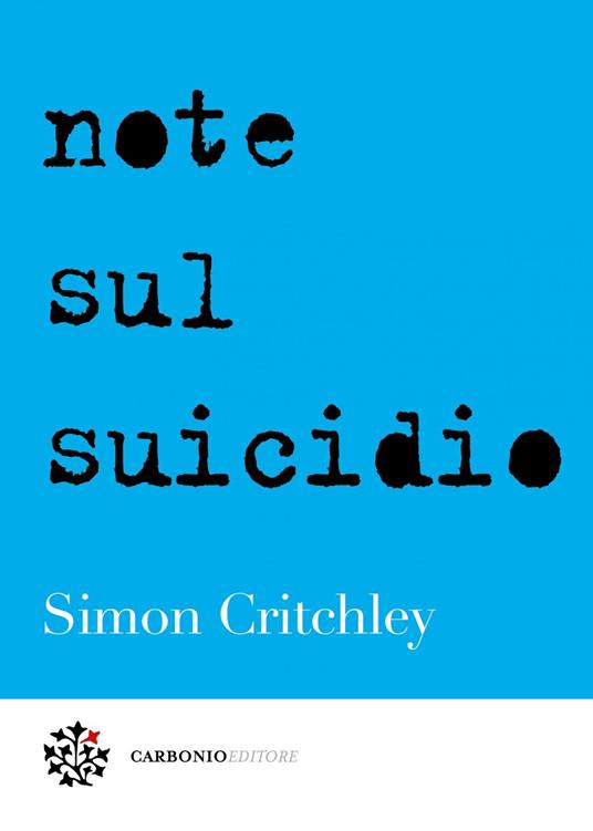 Note sul suicidio - Simon Critchley,Alberto Cristofori - ebook