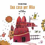 Una casa per Niko. Ediz. italiana e inglese