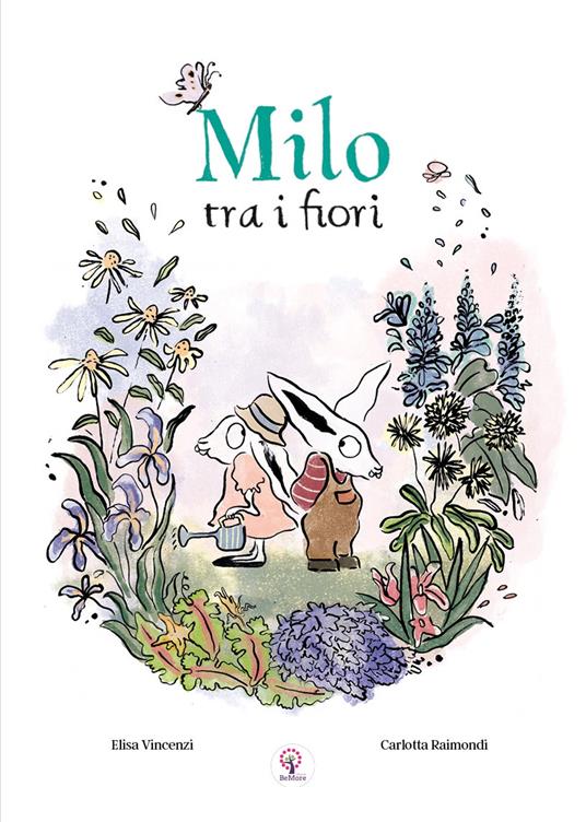Milo tra i fiori. Ediz. illustrata - Elisa Vincenzi - copertina