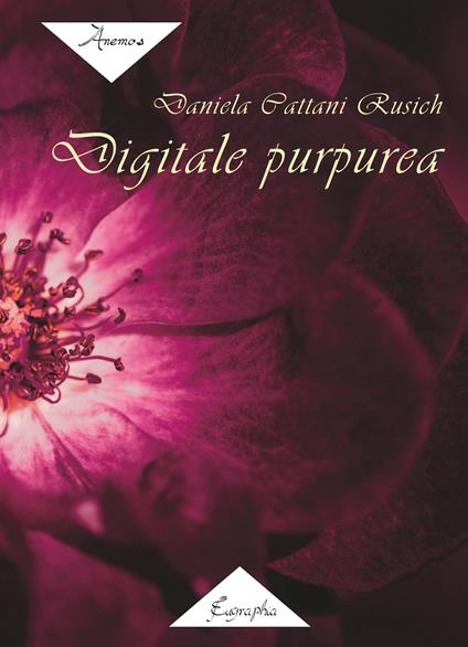 Digitale purpurea - Daniela Cattani Rusich - copertina