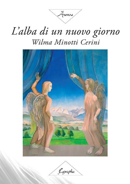 L' alba di un nuovo giorno - Wilma Minotti Cerini - copertina