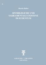 Sinnbildliche und sakramentale Existenz im Judentum