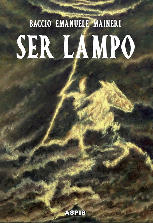 Ser Lampo - Baccio Emanuele Maineri - copertina