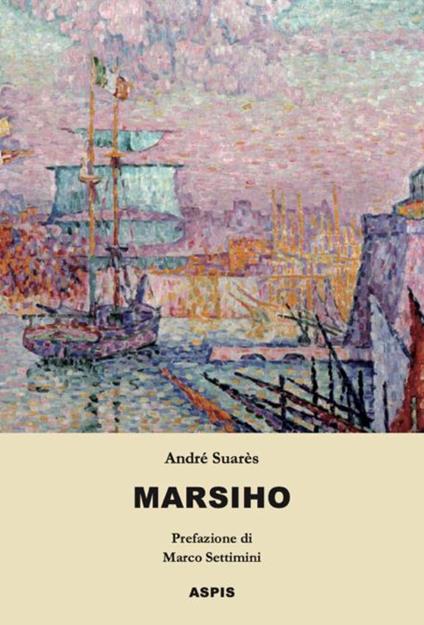 Marsiho - André Suarès - copertina