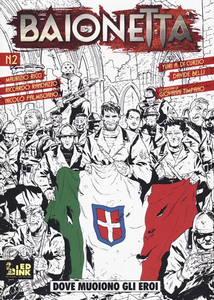 Baionetta. Vol. 2: Dove muoiono gli eroi - Maurizio Ricci - copertina