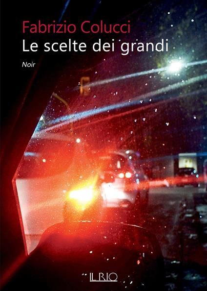 Le scelte dei grandi - Fabrizio Colucci - copertina
