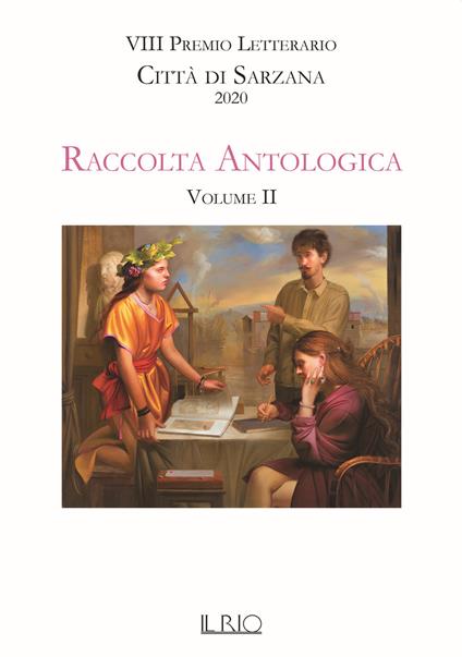 Raccolta antologica. VIII premio letterario Città di Sarzana 2020. Vol. 2 - copertina
