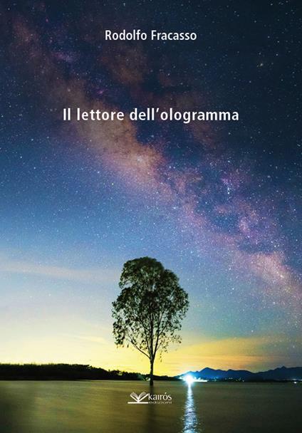 Il lettore dell'ologramma - Rodolfo Fracasso - copertina
