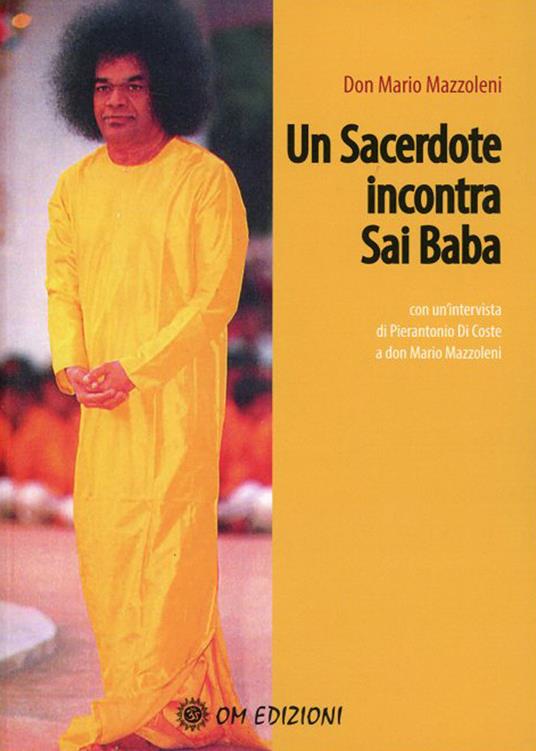 Un sacerdote incontra Sai Baba - Mario Mazzoleni - copertina