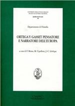 Ortega y Gasset pensatore e narratore dell'Europa