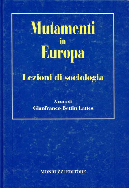 Mutamenti in Europa. Lezioni di sociologia - copertina