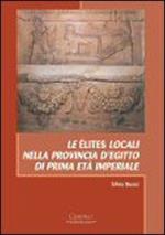 Le élites locali nella provincia d'Egitto di prima età imperiale