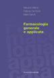 Farmacologia generale e applicata - Maurizio Memo,Fabrizio De Ponti,Mario Eandi - copertina