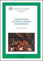Pietro Gnocchi e la musica a Brescia nel Settecento