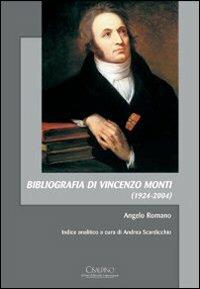 Bibliografia di Vincenzo Monti (1924-2004) - Angelo Romano - copertina