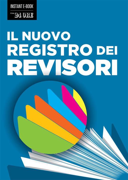 Il nuovo registro dei revisori - Mauro Mezza,Federica Micardi,Gianni Trovati - ebook