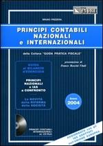 Principi contabili nazionali e internazionali. Con CD-ROM