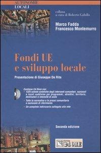 Fondi UE e sviluppo locale. Con CD-ROM - Marco Fadda,Francesco Montemurro - copertina