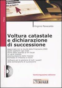 Voltura catastale e dichiarazione di successione. Con CD-ROM - Virginio Panecaldo - copertina