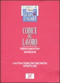 Codice del lavoro. Disciplina del rapporto di lavoro subordinato privato - copertina