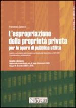 L' espropriazione della proprietà privata per le opere di pubblica utilità