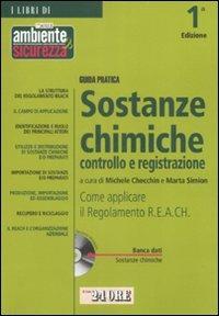 Guida pratica sostanze chimiche controllo e registrazione. Con CD-ROM - copertina