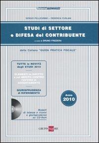  Studi di settore e difesa del contribuente 2010. Con CD-ROM -  Sergio Pellegrino, Federica Furlani - copertina