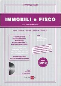 Immobili e fisco 2010. Con CD-ROM - copertina