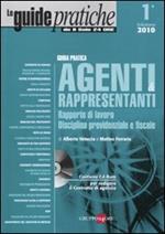  Agenti e rappresentanti. Rapporto di lavoro, disciplina previdenziale e fiscale. Con CD-ROM