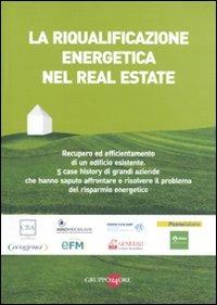 La riqualificazione energetica nel Real Estate - copertina