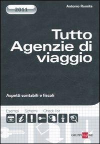  Tutto agenzia di viaggio. Aspetti contabili e fiscali -  Antonio Romita - copertina