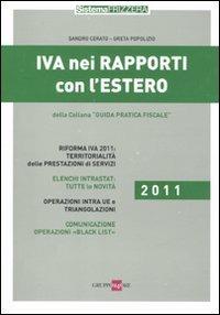 IVA nei rapporti con l'estero 2011 - Sandro Cerato,Greta Popolizio - copertina