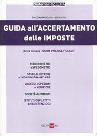  Guida all'accertamento delle imposte -  Giacomo Manzana, Elena Iori - copertina