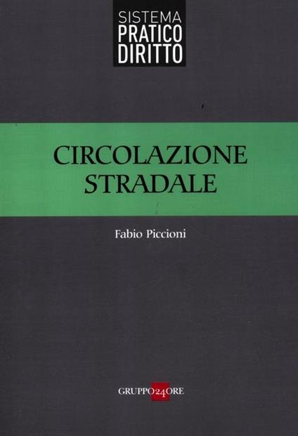 Circolazione stradale - Fabio Piccioni - copertina