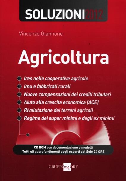 Agricoltura. Soluzioni 2012. Con CD-ROM - Vincenzo Giannone - copertina