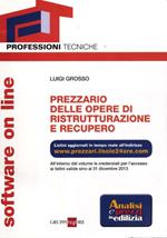 Prezzario delle opere di ristrutturazione e recupero.