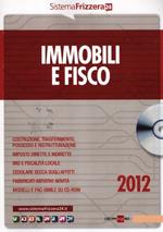  Immobili e fisco 2012. Con DVD-ROM