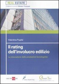 Il rating dell'involucro edilizio. La misurazione delle prestazioni tecnologiche - Valentina Puglisi - copertina