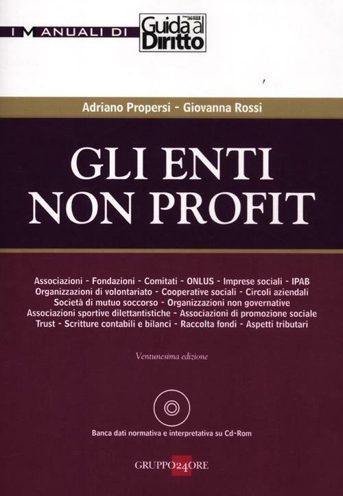 Gli enti non profit. Con CD-ROM - Adriano Propersi,Giovanna Rossi - copertina
