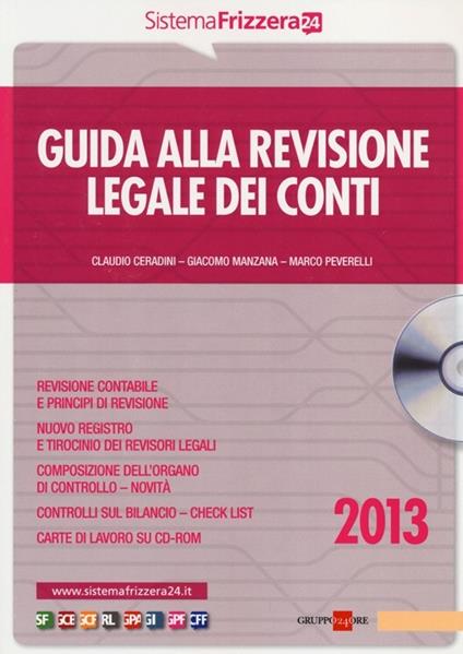 Guida alla revisione legale dei conti. Con CD-ROM - Claudio Ceradini,Giacomo Manzana,Marco Peverelli - copertina