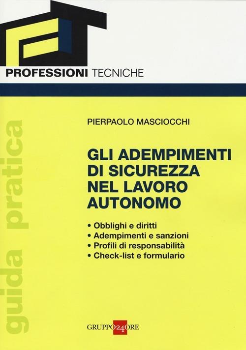 Gli adempimenti di sicurezza nel lavoro autonomo - Pierpaolo Masciocchi - copertina