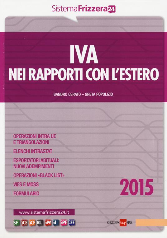IVA nei rapporti con l'estero 2015 - Sandro Cerato,Greta Popolizio - copertina