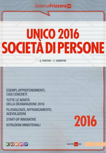 Unico 2016. Società di persone - Gioacchino Pantoni,Claudio Sabbatini - copertina