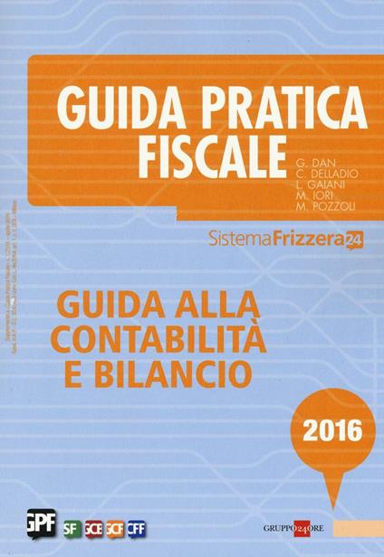 Guida pratica fiscale. Guida alla contabilità e bilancio - copertina