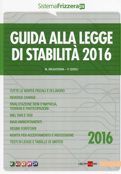 Guida alla legge di stabilità 2016 - Michele Brusaterra,Pierpaolo Ceroli - copertina