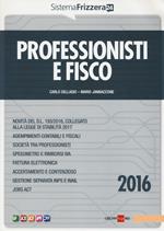 Professionisti e fisco 2016