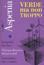 Aspenia (2019). Vol. 86: Verde ma non troppo.