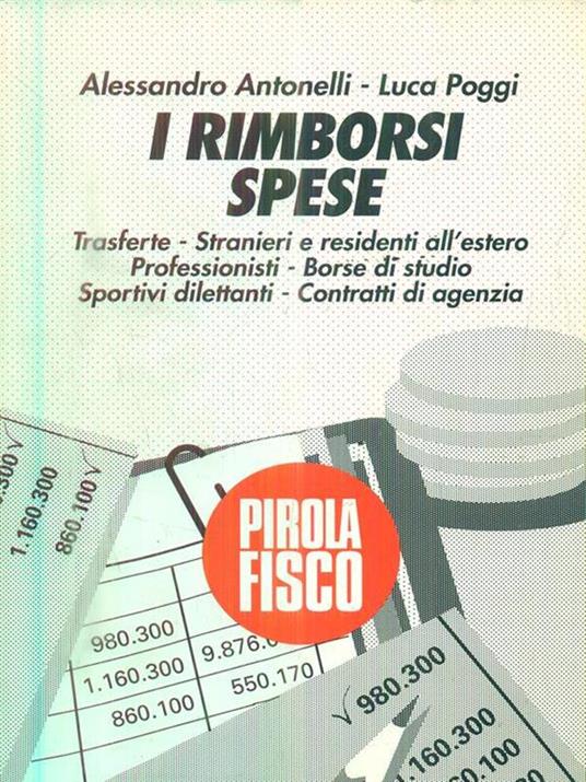 I rimborsi spese - Alessandro Antonelli,Luca Poggi - copertina