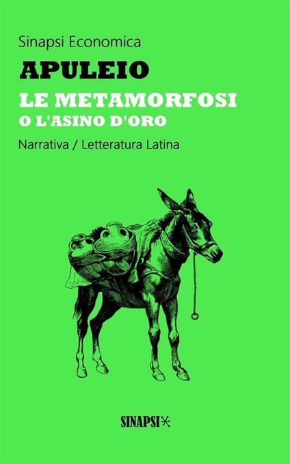 Le metamorfosi o l'asino d'oro - Apuleio,Agnolo Firenzuola - ebook