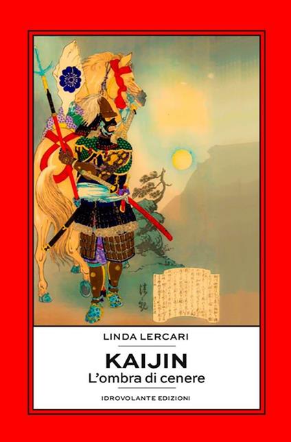 Kaijin. L'ombra di cenere - Linda Lercari - ebook